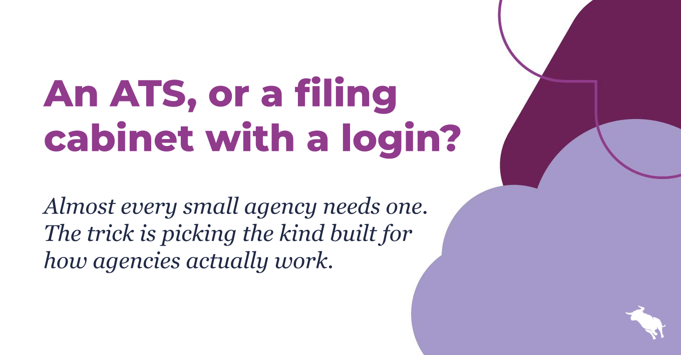 Purple text graphic asking "An ATS, or a filing cabinet with a login?" next to abstract shapes and the Bullhorn logo, addressing applicant tracking systems for small companies.
