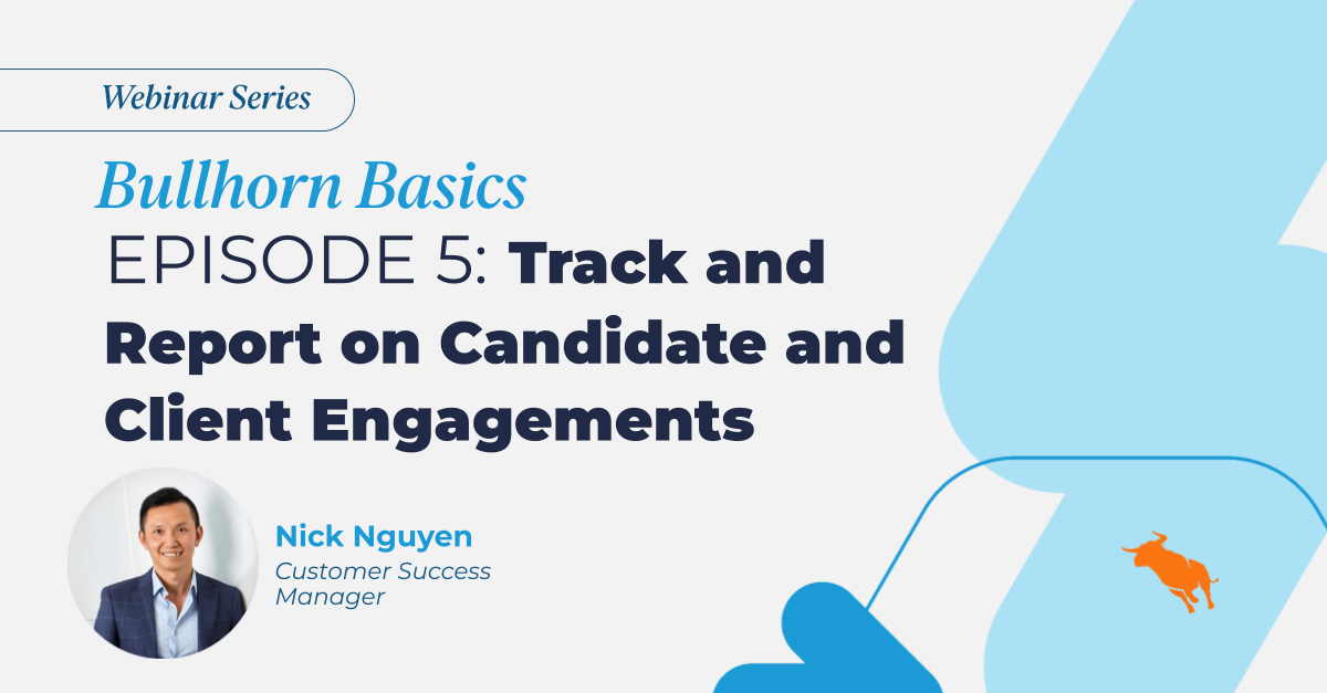 Track and Report on Candidate and Client Engagements webinar banner with customer success headshot