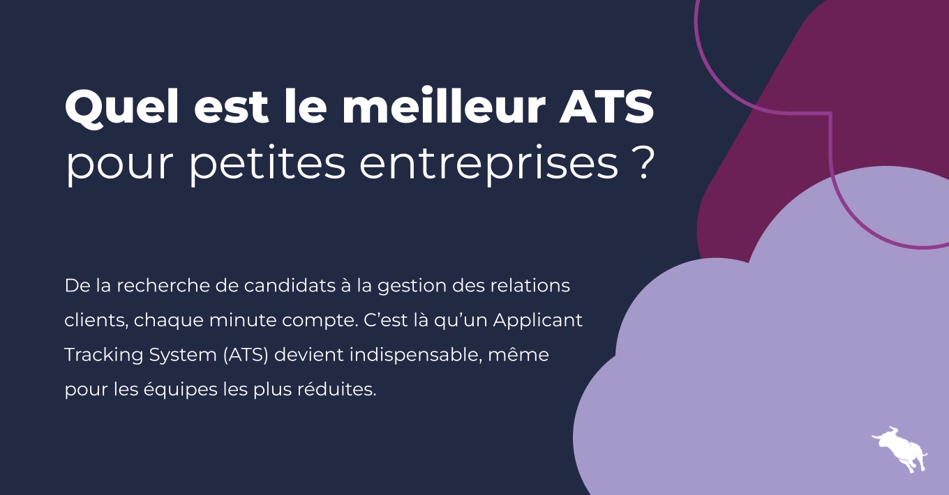 le meilleur ATS pour petites agences de recrutement