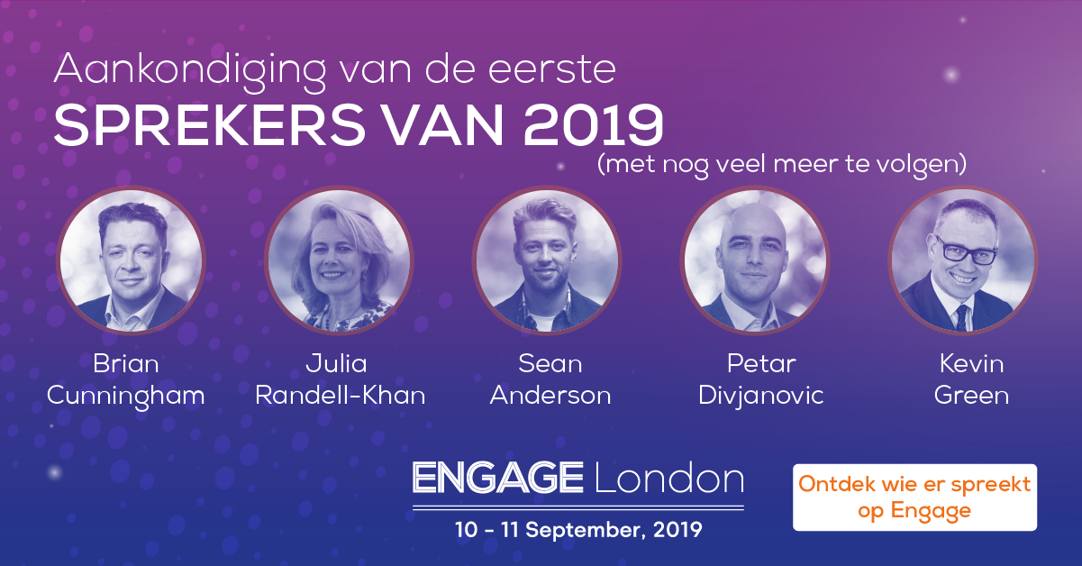 Aankondiging sprekers Engage London 2019