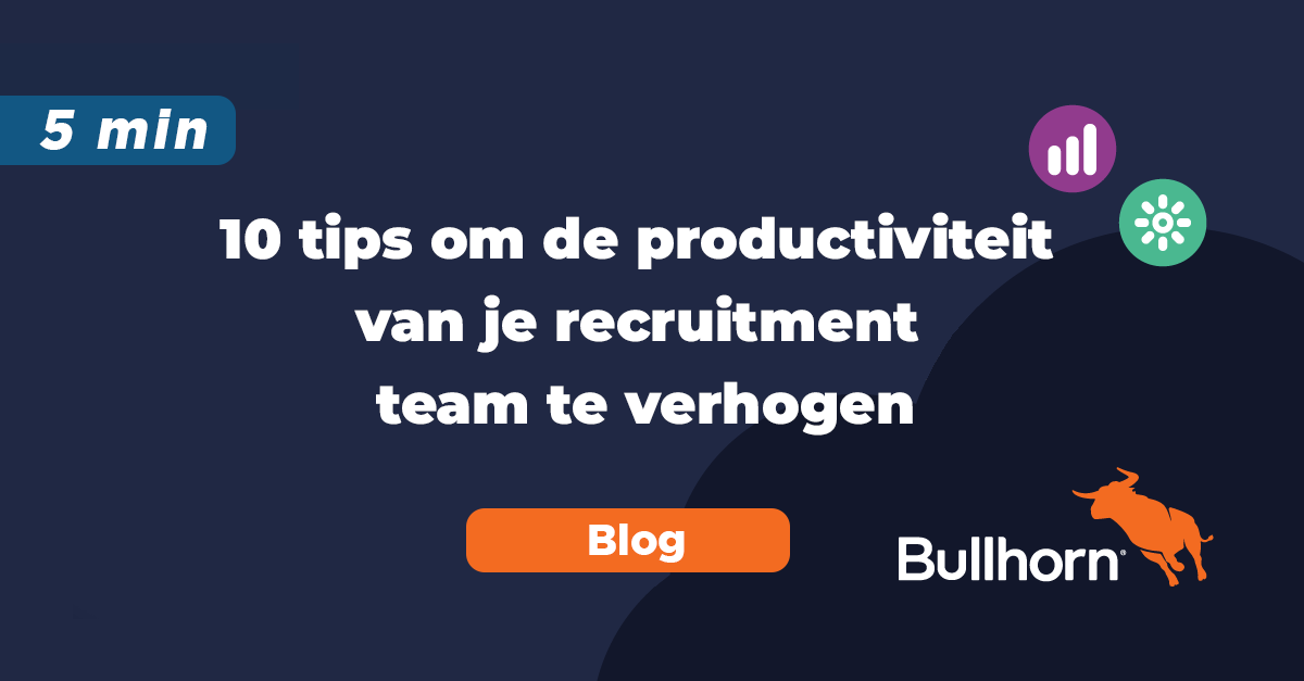 10 tips om de productiviteit van je recruitment team te verhogen_blog_asset