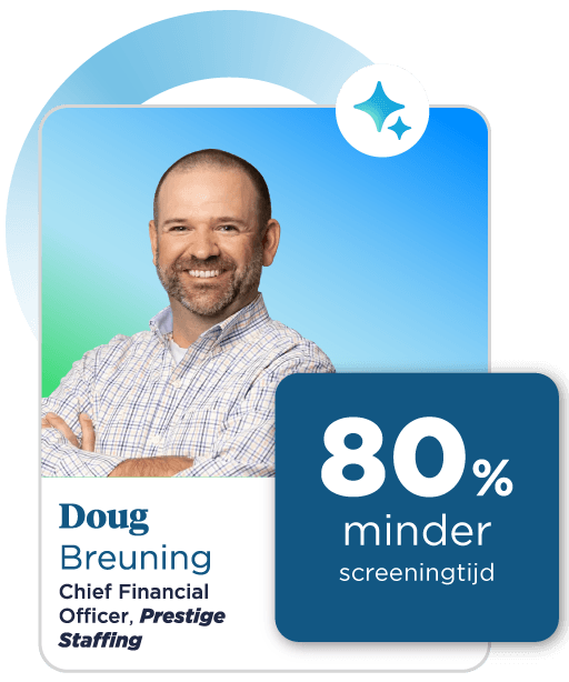 Doug Breuning, Chief Financial Officer bij Prestige Staffing, realiseerde 80% minder screeningtijd dankzij AI agents voor recruitment van Bullhorn.