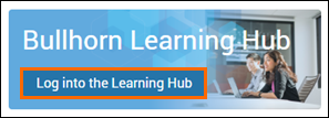 Bullhorn Learning Hub 