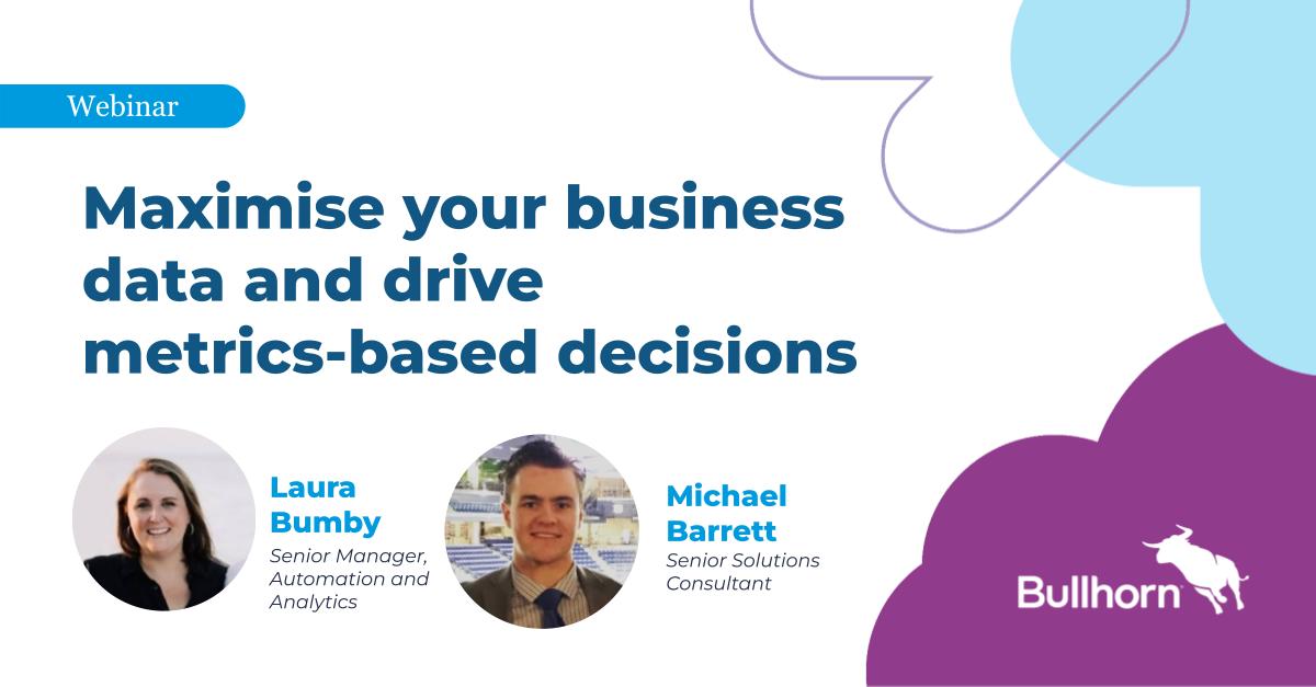 Maximise your business data and drive metrics-based decisions webinar banner