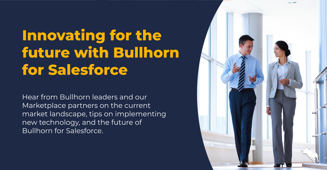 Innovating for the future with Bullhorn for Salesforce