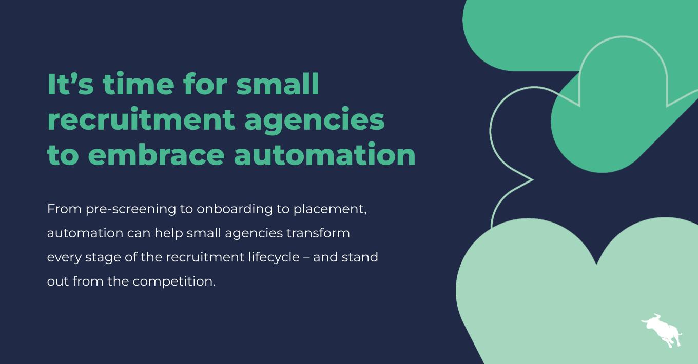 It’s time for small recruitment agencies to embrace automation