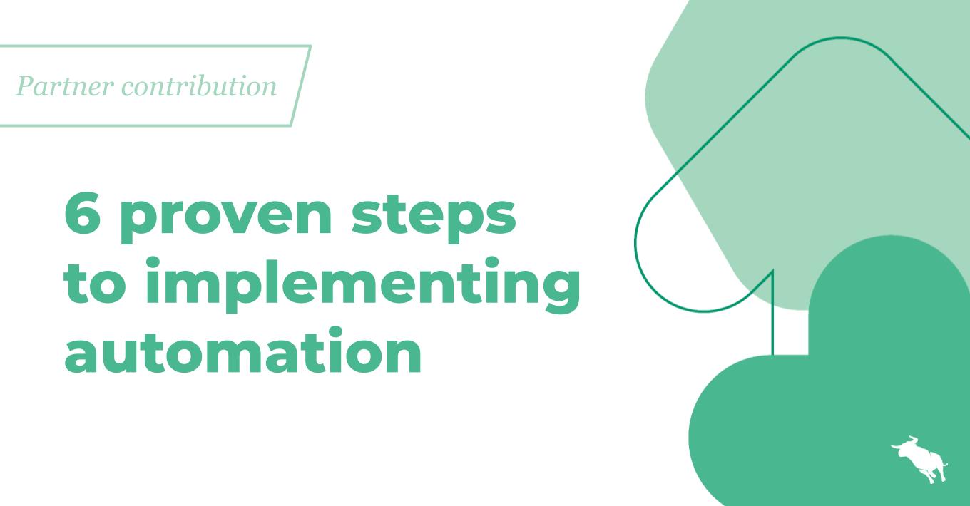 6 proven steps to implementing automation