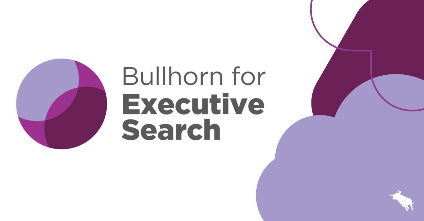 Bullhorn for Executive Search