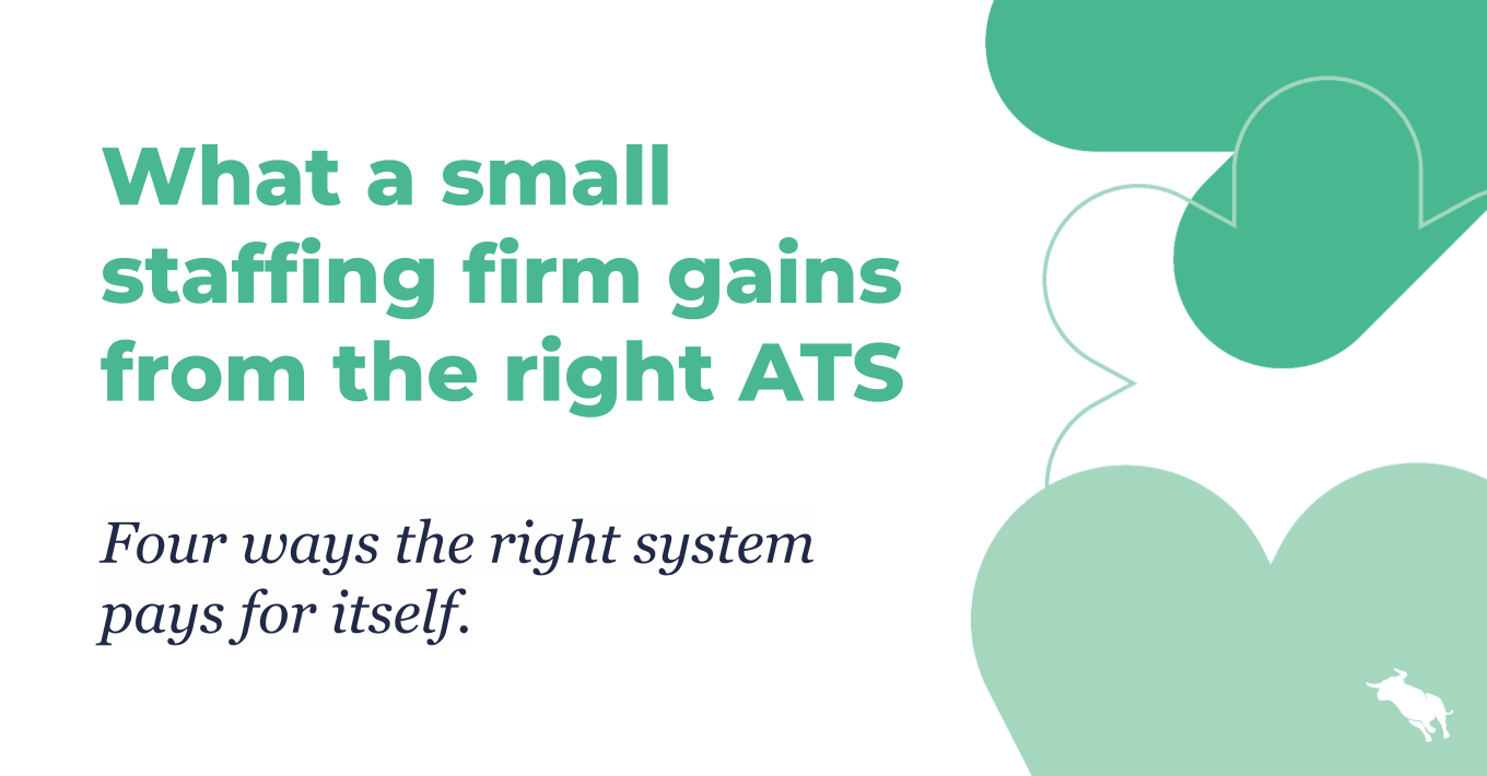 Bullhorn featured image for a blog post on what a small staffing firm gains from the right applicant tracking system, with abstract green shapes and the Bullhorn logo.