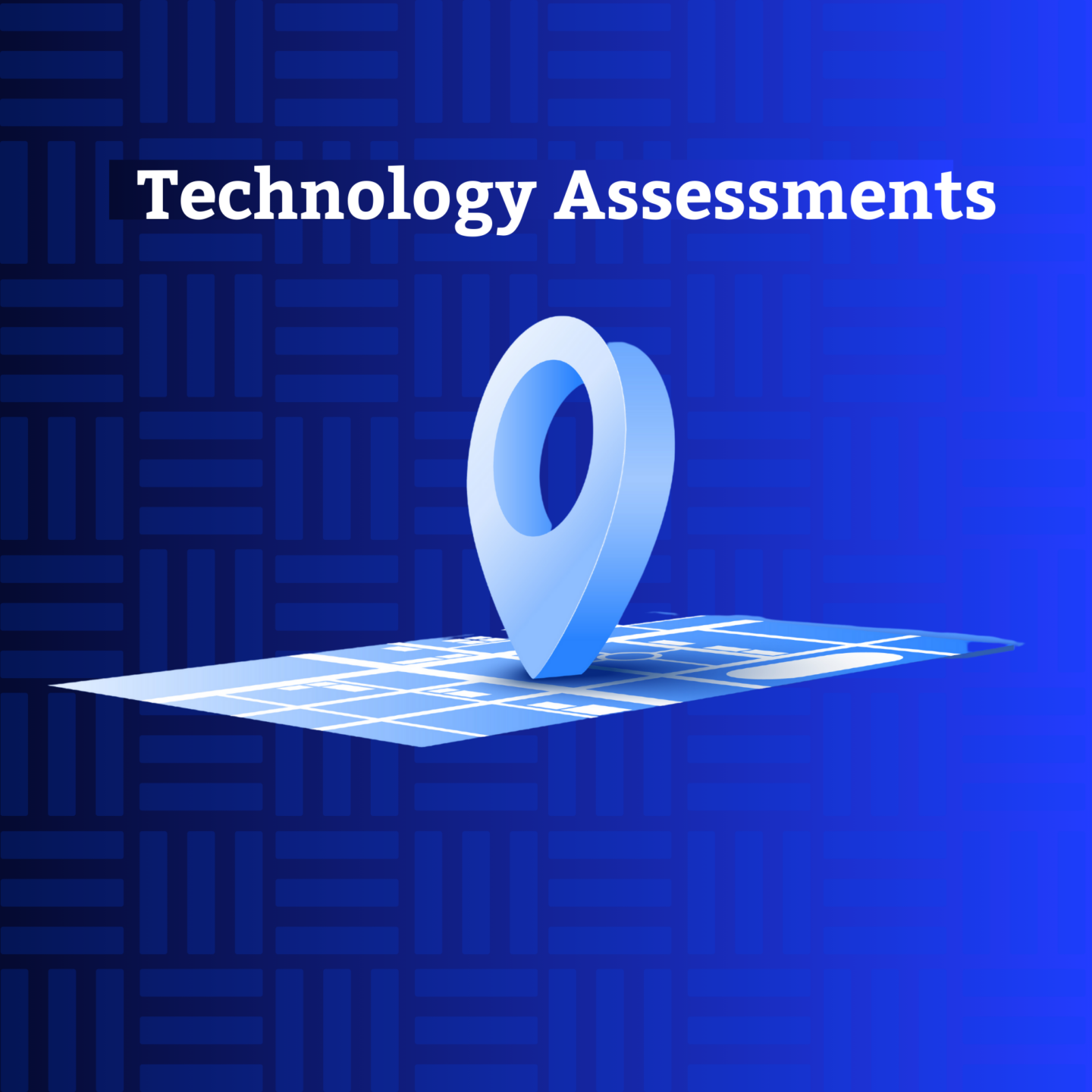 Technology assements