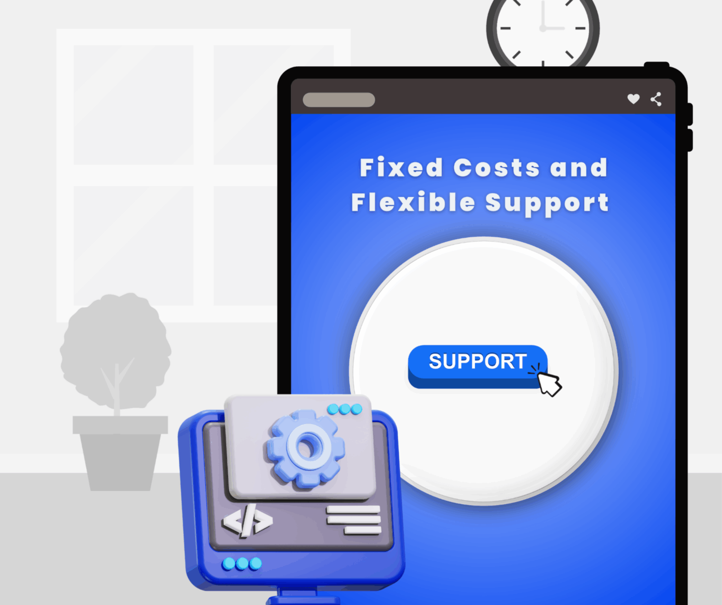 Fixed Costs + Flexible Support