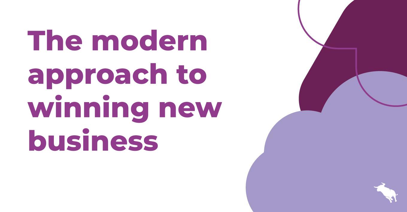 the modern approach to winning new business