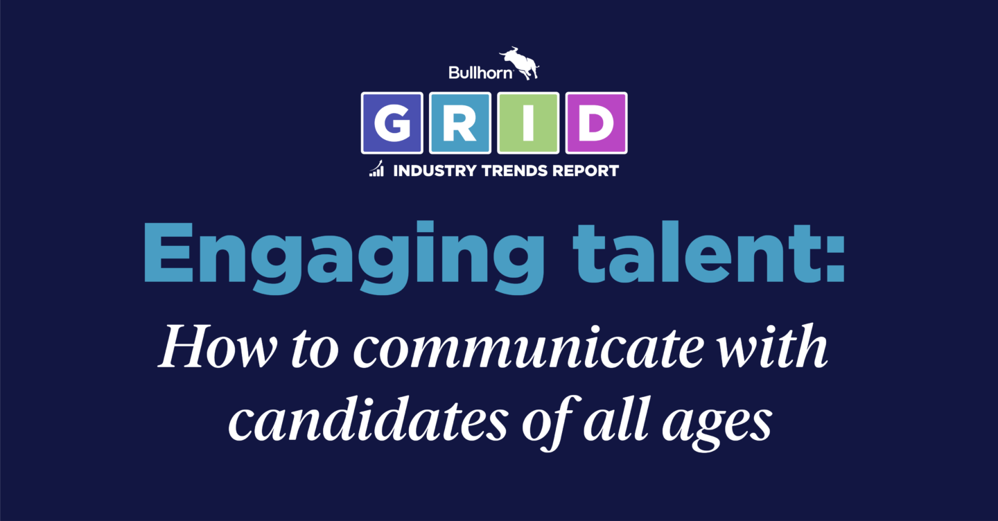 Engaging talent: How to communicate with candidates of all ages