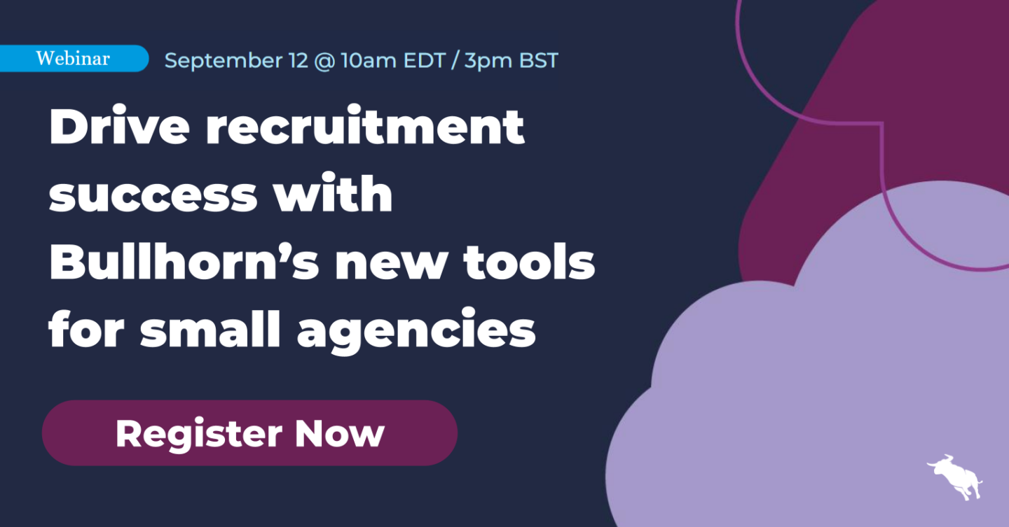 Drive recruitment success with Bullhorn's new tools for small agencies