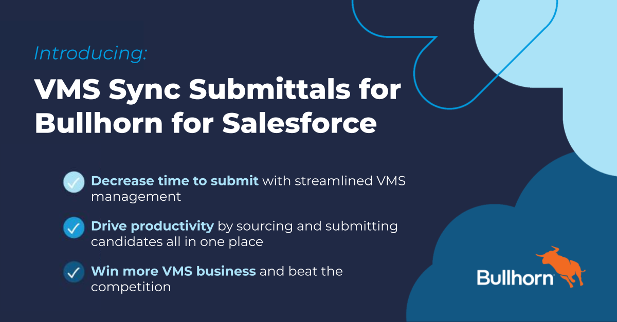 Introducing VMS Sync Submittals for Bullhorn for Salesforce