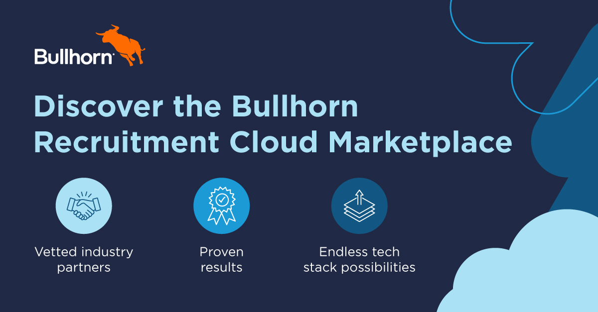 Discover the Bullhorn Recruitment Cloud Marketplace