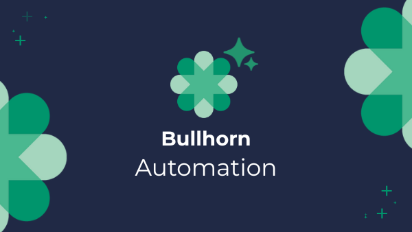 Bullhorn Automation logo with text highlighting a new approach to automation in recruitment software.