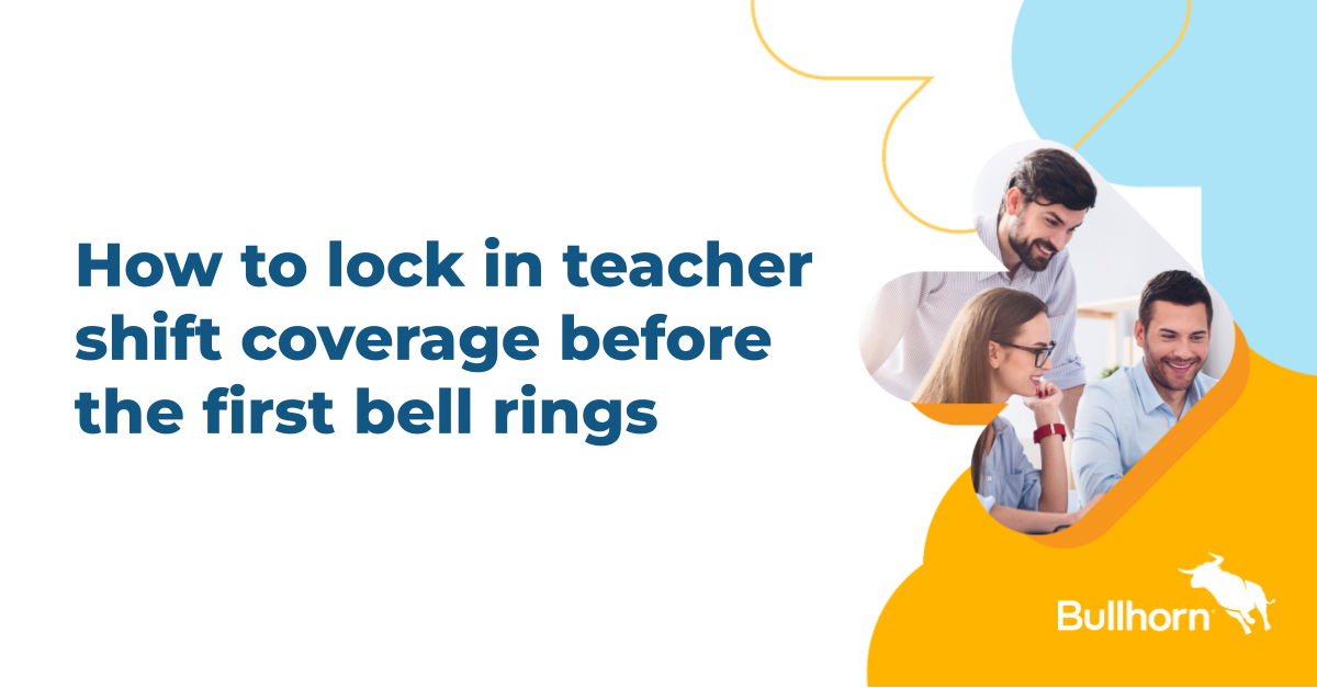 How to lock in teacher shift coverage before the first bell rings