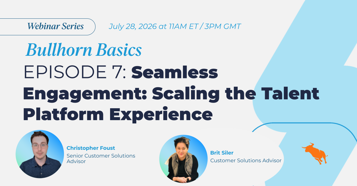 Bullhorn Basics webinar series_EP7_2026